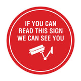 Circle If You Can Read This Sign We Can See You (CCTV Camera) Wall or Door Sign