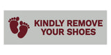 Signs ByLITA Basic Kindly Remove Your Shoes Sign
