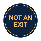 Signs ByLITA Circle Not An Exit Sign