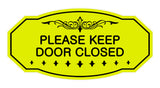 Victorian Please Keep Door Closed Sign