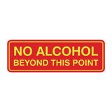 Standard No Alcohol Beyond This Point Sign