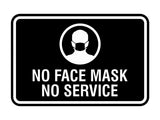 Classic Framed No Face Mask No Service Sign