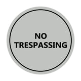 Signs ByLITA Circle No trespassing Sign