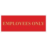 Basic Employees Only Door / Wall Sign