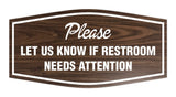 Signs ByLITA Fancy Fancy Please Let Us Know If Restroom Needs Attention Sign