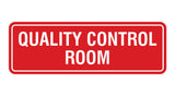 Standard Quality Control Room Sign