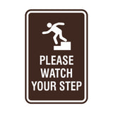Portrait Round Please Watch Your Step Sign