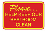 Please Help Keep Our Restroom Clean Wall Door Sign