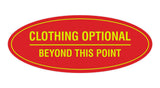 Signs ByLITA Oval Clothing Optional Beyond This Point Sign
