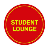 Signs ByLITA Circle Student Lounge Sign