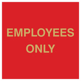 Square Employees Only Wall / Door Sign