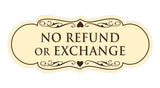 Signs ByLITA Designer No Refund Or Exchange Sign