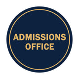 Signs ByLITA Circle Admissions Office Sign