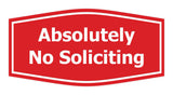 Fancy Absolutely No Soliciting Wall or Door Sign