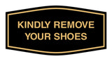 Signs ByLITA Fancy Kindly Remove Your Shoes Sign