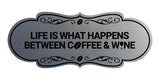 Designer Life is What Happens Between Coffee & Wine Wall or Door Sign
