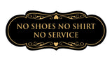 Signs ByLITA Designer No Shoes No Shirt No Service Sign