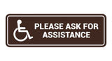 Standard Wheelchair Please Ask For Assistance Sign