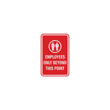 Portrait Round Employees Only Beyond This Point Sign with Adhesive Tape, Mounts On Any Surface, Weather Resistant