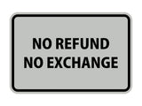 Signs ByLITA Classic Framed No Refund No Exchange