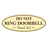 Oval DO NOT RING DOORBELL Thank You Sign