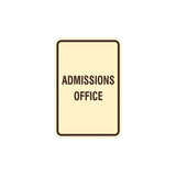 Portrait Round Admissions Office Sign