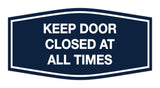 Signs ByLITA Fancy Keep Door Closed At All Times Sign