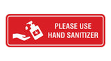 Standard Please Use Hand Sanitizer Sign