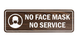 Standard No Face Mask No Service Sign
