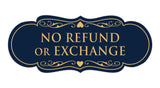 Signs ByLITA Designer No Refund Or Exchange Sign