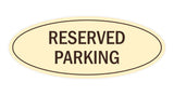 Signs ByLITA Oval Reserved Parking Sign