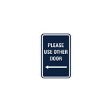 Portrait Round please use other door left arrow Sign with Adhesive Tape, Mounts On Any Surface, Weather Resistant