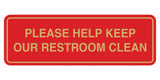 Standard Please Help Keep Our Restroom Clean Sign