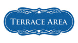 Signs ByLITA Designer Terrace Area Sign