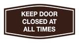 Signs ByLITA Fancy Keep Door Closed At All Times Sign