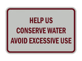 Signs ByLITA Classic Framed Help Us Conserve Water Avoid Excessive Use