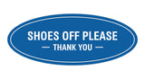 Oval Shoes Off Please Thank You Sign