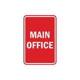 Portrait Round Main Office Sign with Adhesive Tape, Mounts On Any Surface, Weather Resistant