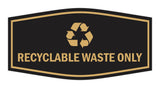 Fancy Recyclable Waste Only Wall or Door Sign