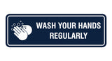 Standard Wash Your Hands Regularly Sign