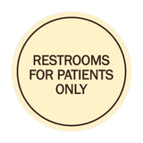Signs ByLITA Circle Restrooms For Patients Only Sign