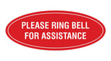 Signs ByLITA Oval Please Ring Bell For Assistance Sign