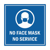 Signs ByLITA Square No Face Mask No Service Sign