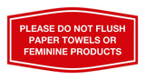 Signs ByLITA Fancy Please Do Not Flush Paper Towels Or Feminine Products Sign