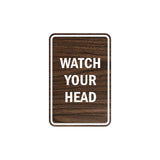 Portrait Round Watch Your Head Sign