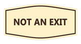 Signs ByLITA Fancy Not An Exit Sign