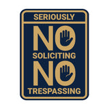 Portrait Round Seriously No Soliciting No Trespassing Wall or Door Sign