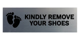 Signs ByLITA Basic Kindly Remove Your Shoes Sign