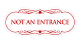 Signs ByLITA Designer Not An Entrance Sign