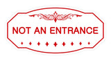 Victorian Not An Entrance Sign